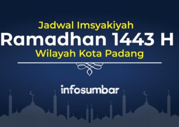 Jadwal Imsakiyah Ramadhan 1443 H Wilayah Kota Padang, Sumatera Barat