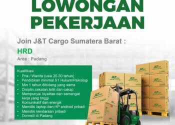 Lowongan Pekerjaan J&T Cargo Sumatera Barat Untuk Posisi HRD, Simak Kualifikasinya