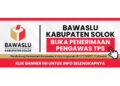 Bawaslu Kabupaten Solok Buka Penerimaan Pengawas TPS, Berikut Persyaratannya!