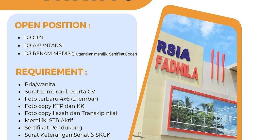 Ada Lowongan Kerja di RSIA Fadhila Batusangkar untuk Posisi Berikut ini