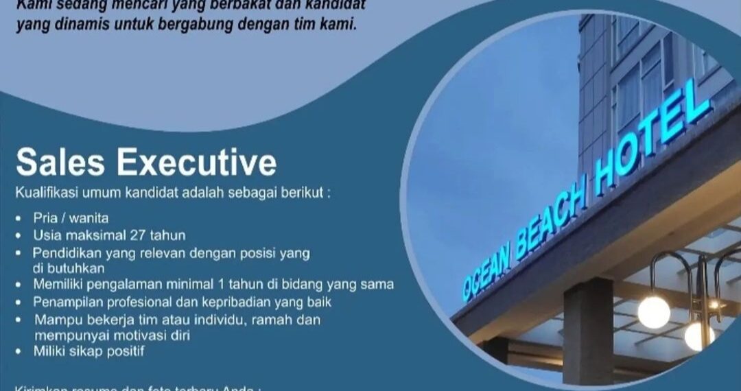 Ada Lowongan Kerja di Ocean Beach Hotel, Posisi Sales Executive