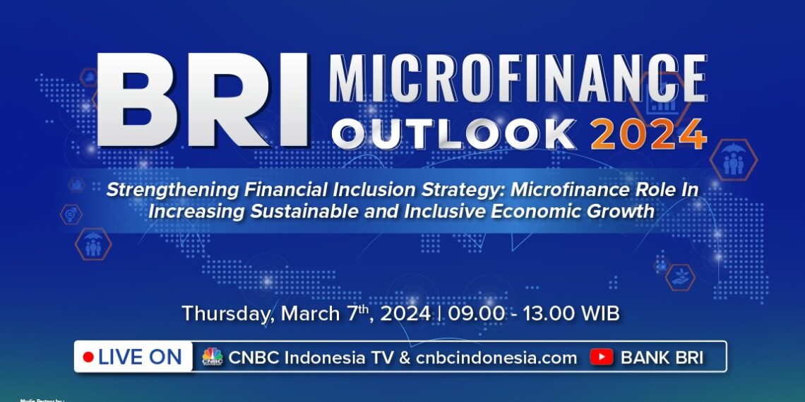 Direktur ADB Hingga Peneliti Harvard University Akan Bicara Soal Inklusi Keuangan di BRI Microfinance Outlook 2024
